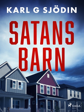 Satans barn (e-bok) av Karl G. Sjödin