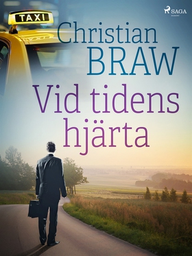 Vid tidens hjärta (e-bok) av Christian Braw