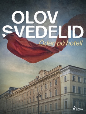 Öden på hotell (e-bok) av Olov Svedelid