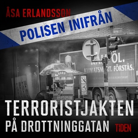 Terroristjakten på Drottninggatan (ljudbok) av 