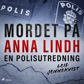Mordet på Anna Lindh: en polisutredning (ljudbo