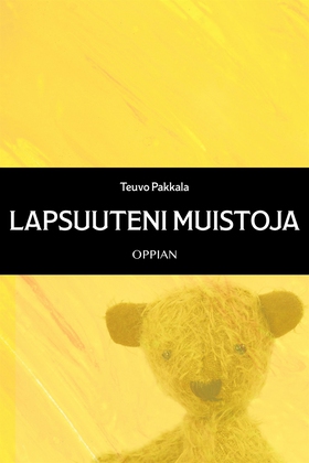 Lapsuuteni muistoja (e-bok) av Teuvo Pakkala