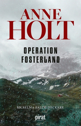 Operation fosterland (e-bok) av Anne Holt