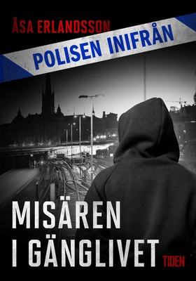 Misären i gänglivet (e-bok) av Åsa Erlandsson