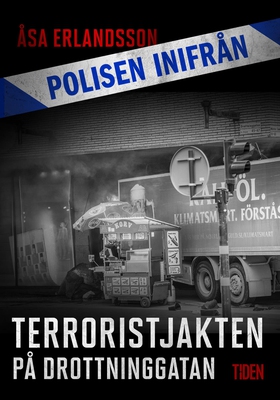 Terroristjakten på Drottninggatan (e-bok) av Ås