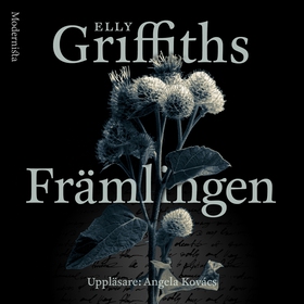 Främlingen (ljudbok) av Elly Griffiths