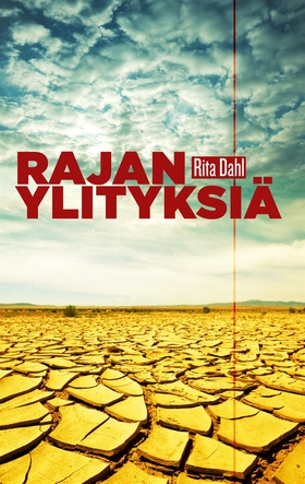 Rajanylityksiä (e-bok) av Rita Dahl