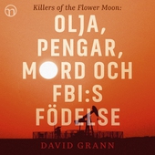 Olja, pengar, mord och FBI:s födelse: Killers of the Flower Moon