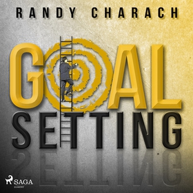 Goal Setting (ljudbok) av Randy Charach