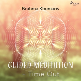 Guided Meditation – Time Out (ljudbok) av Brahm