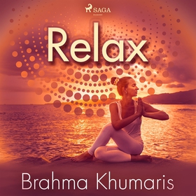 Relax (ljudbok) av Brahma Khumaris