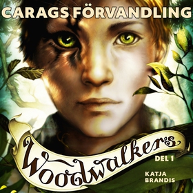 Woodwalkers del 1: Carags förvandling (ljudbok)