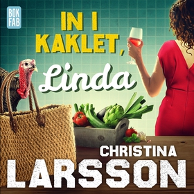 In i kaklet, Linda (ljudbok) av Christina Larss