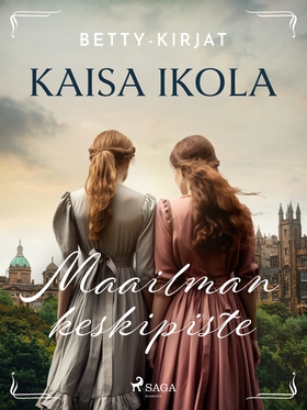 Maailman keskipiste (e-bok) av Kaisa Ikola