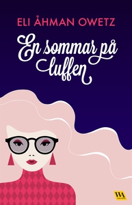 En sommar på luffen (e-bok) av Eli Åhman Owetz
