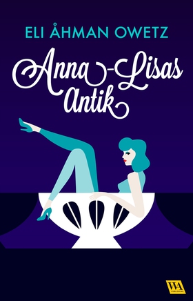 Anna-Lisas antik (e-bok) av Eli Åhman Owetz