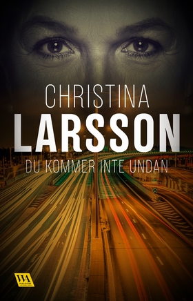 Du kommer inte undan (e-bok) av Christina Larss