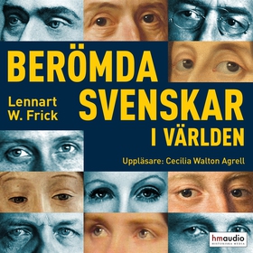 Berömda svenskar i världen (ljudbok) av Lennart