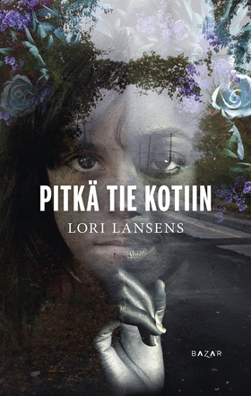 Pitkä tie kotiin (e-bok) av Lori Lansens