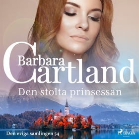 Den stolta prinsessan (ljudbok) av Barbara Cart