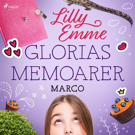Glorias memoarer: Marco (ljudbok) av Lilly Emme