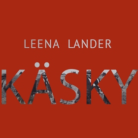 Käsky (ljudbok) av Leena Lander