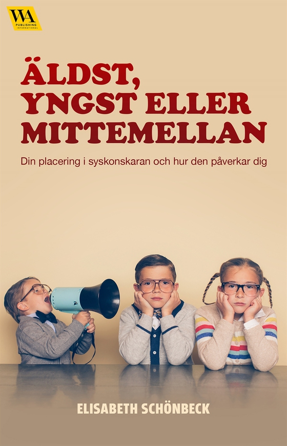 Äldst, yngst eller mittemellan