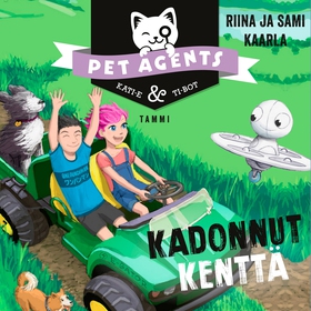 Kadonnut kenttä. Pet Agents 3 (ljudbok) av Riin