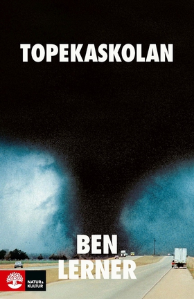 Topekaskolan (e-bok) av Ben Lerner