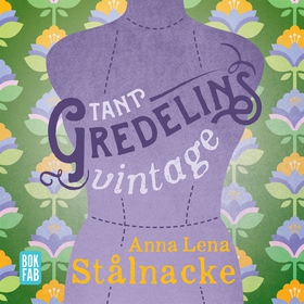 Tant Gredelins vintage (ljudbok) av Anna Lena S