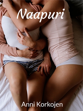 Naapuri (e-bok) av Anni Korkojen