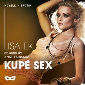Kupé sex (ljudbok) av Anne Falkstam