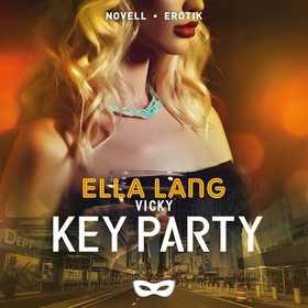 Vicky: Key party (ljudbok) av Ella Lang