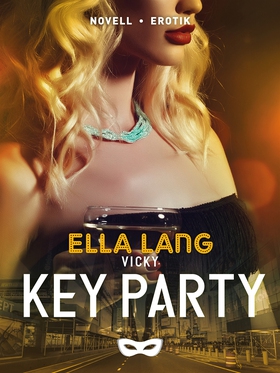Vicky: Key party (e-bok) av Ella Lang