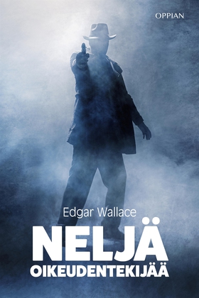 Neljä oikeudentekijää (e-bok) av Edgar Wallace