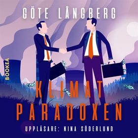 Klimatparadoxen (ljudbok) av Göte Långberg, Gör