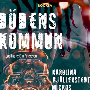 Dödens kommun (ljudbok) av Karolina Bjällersted
