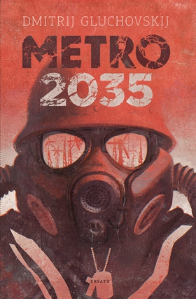 Metro 2035 (e-bok) av Dmitrij Gluchovskij