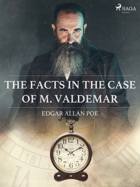 The Facts in the Case of M. Valdemar (e-bok) av
