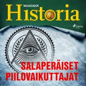 Salaperäiset piilovaikuttajat