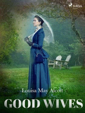 Good Wives (e-bok) av Louisa May Alcott