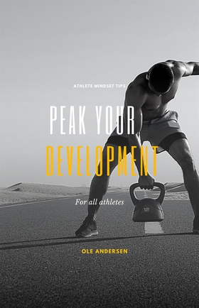 Peak your development: for all athletes (e-bok)