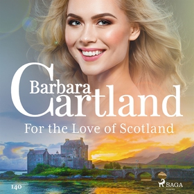 For the Love of Scotland (Barbara Cartland's Pi