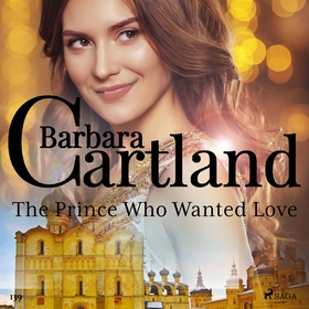 The Prince Who Wanted Love (Barbara Cartland's 