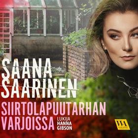 Siirtolapuutarhan varjoissa (ljudbok) av Saana 