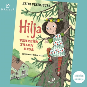 Hilja ja vihreän talon kesä (ljudbok) av Heidi 