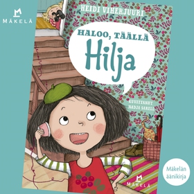 Haloo, täällä Hilja (ljudbok) av Heidi Viherjuu