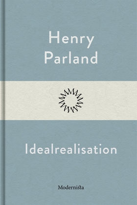 Idealrealisation (e-bok) av Henry Parland
