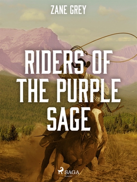 Riders of the Purple Sage (e-bok) av Zane Grey
