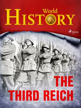 The Third Reich (e-bok) av World History